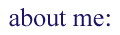 About Me